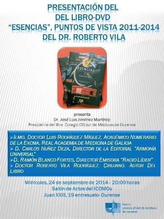 Presentación del libro-dvd ?Esencias?, puntos de vista 2011-2014 del Dr. Roberto Vila