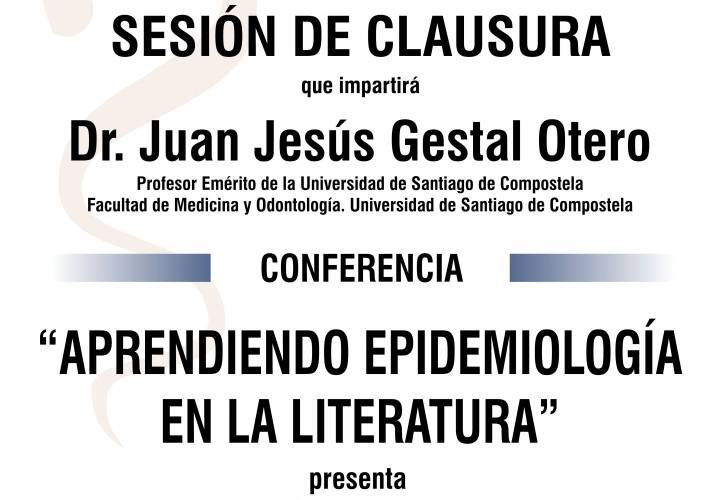 Sesión Clausura AMQ: "Aprendiendo Epidemiología en la Literatura"