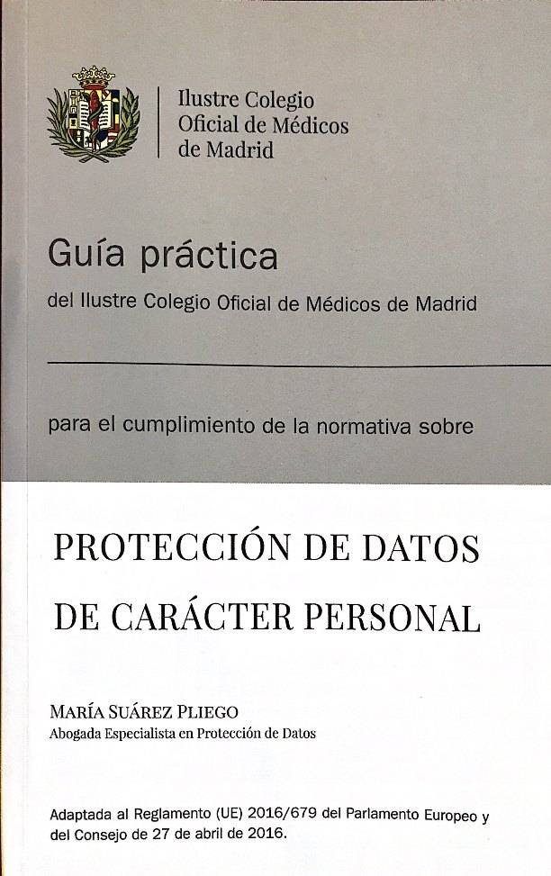 Guía Práctica del ICOM de Madrid sobre Protección de Datos de Carácter Personal