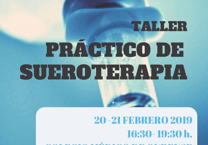 TALLER PRÁCTICO DE SUEROTERAPIA