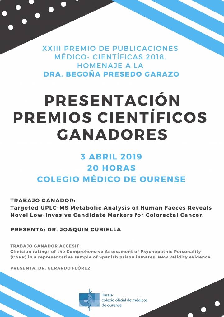 PRESENTACIÓN PREMIOS CIENTÍFICOS GANADORES. XXIII PREMIO DE PUBLICACIONES MÉDICO- CIENTÍFICAS 2018. HOMENAJE A LA DRA. BEGOÑA PRESEDO GARAZO