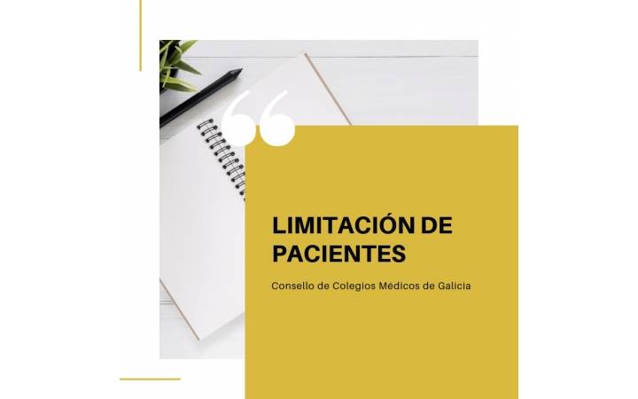 LIMITACI&Oacute;N DE PACIENTES. CONSELLO DE COLEGIOS M&Eacute;DICOS DE GALICIA