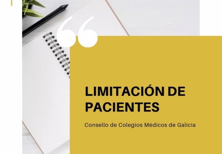 LIMITACIÓN DE PACIENTES. CONSELLO DE COLEGIOS MÉDICOS DE GALICIA