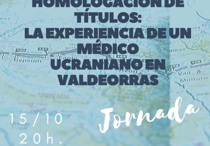 Homologación de títulos la experiencia de un médico ucraniano en Valdeorras