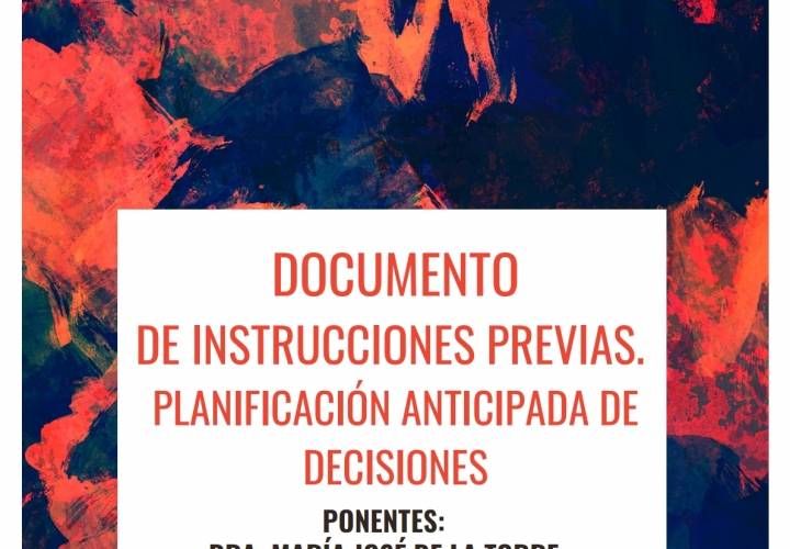 Conferencia: "Documento de Instrucciones Previas: Planificación Anticipada de Decisiones