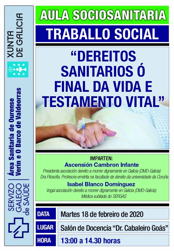 AULA SOCIOSANITARIA SERGAS : DEREITOS SANITARIOS AO FINAL DA VIDA TESTAMENTO VITAL