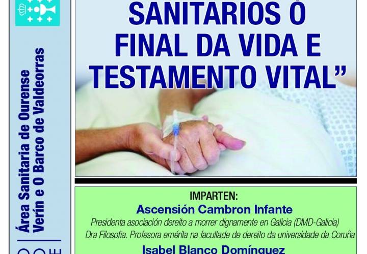 AULA SOCIOSANITARIA SERGAS : DEREITOS SANITARIOS AO FINAL DA VIDA TESTAMENTO VITAL