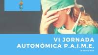 VI JORNADA AUTONÓMICA P.A.I.M.E (PROGRAMA ATENCIÓN INTEGRAL AL MÉDICO ENFERMO) EN GALICIA