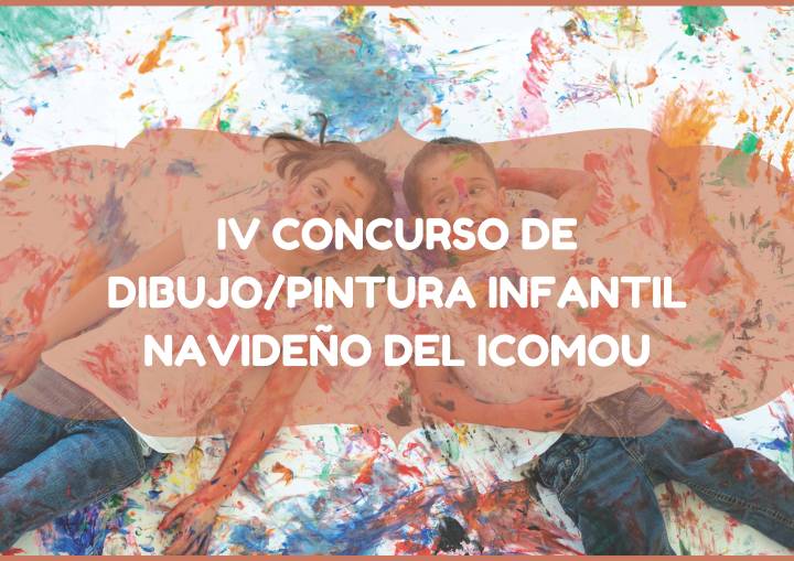 BASES DEL IV CONCURSO DE DIBUJO/PINTURA INFANTIL NAVIDEÑO DEL ICOMOU