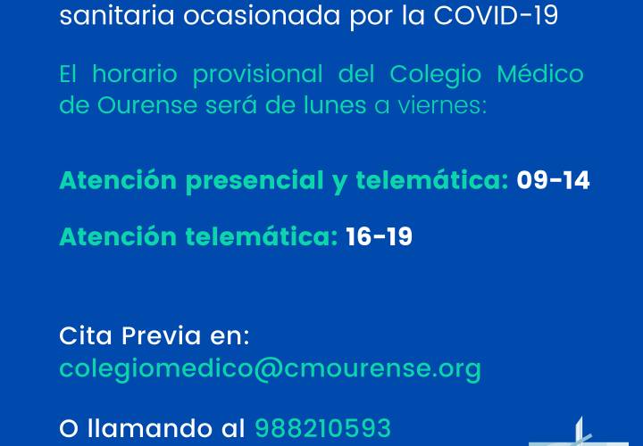 Horario provisional Oficina Colegio Médico Ourense, en adaptación a situación Pandemia COVID19
