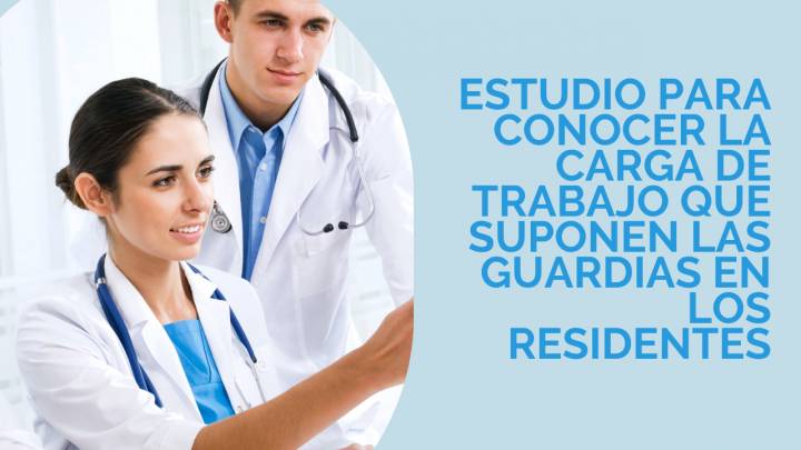 Estudio para conocer la carga de trabajo que suponen las guardias en los residentes