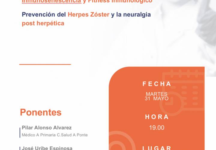 Inmunosenescencia y Fitness Inmunológico. Prevención del Herpes Zóster y la neuralgia post herpética