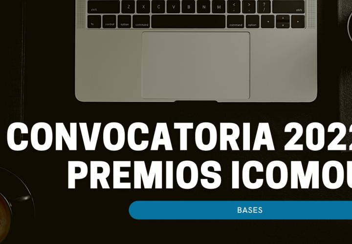 Convocatoria Premios ICOMOu 2022