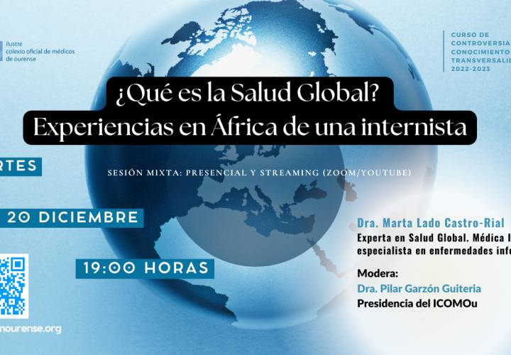 ¿Qué es la Salud Global? Experiencias en terreno africano de una internista