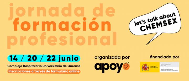 Jornada de formación profesional sobre chemsex. 14 / 20 / 22 junio. Complejo Hospitalario Ourense by Apoyo Positivo