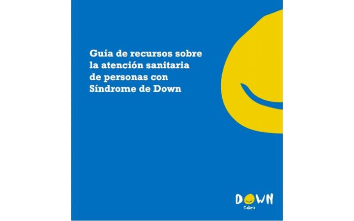 Guía de recursos sobre la atención sanitaria de personas con Síndrome de Down.