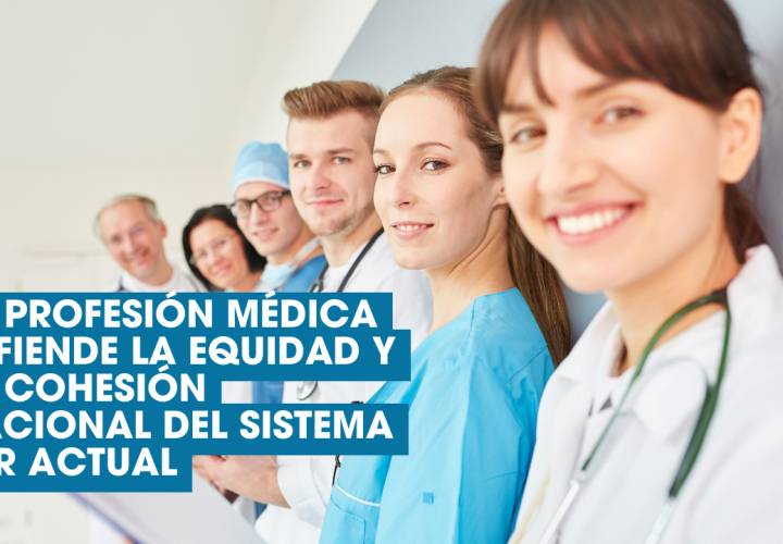 La profesión médica defiende la equidad y la cohesión nacional del sistema MIR actual