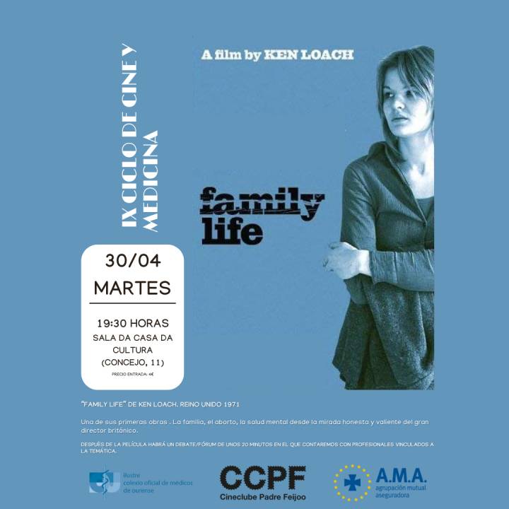 IX CICLO CINE Y MEDICINA: "Family life"