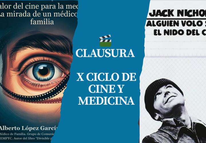 🎬 Clausura del X Ciclo de Cine y Medicina