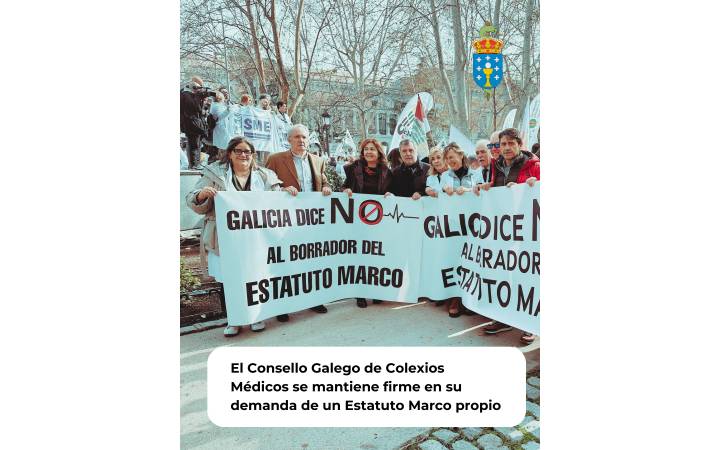 El Consello Galego de Colexios M&eacute;dicos se mantiene firme en su demanda de un Estatuto Marco propio