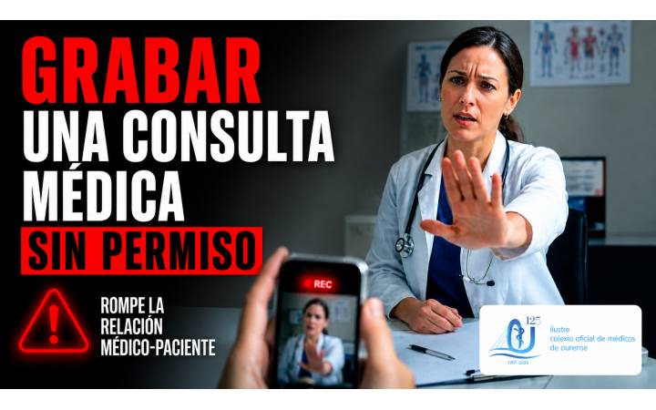 Grabaciones en consultas m&eacute;dicas: recursos informativos y carteler&iacute;a para profesionales m&eacute;dicos