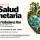 Conferencia: La Salud Planetaria